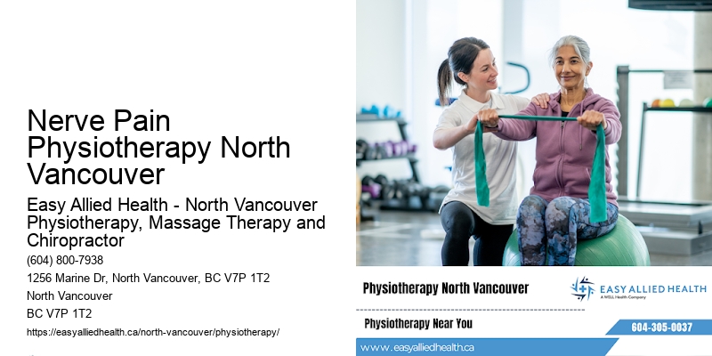 Holistic Care Programs Nerve Pain Physiotherapy North Vancouver