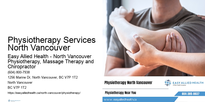 Local Pain Relief Experts Physiotherapy Services North Vancouver