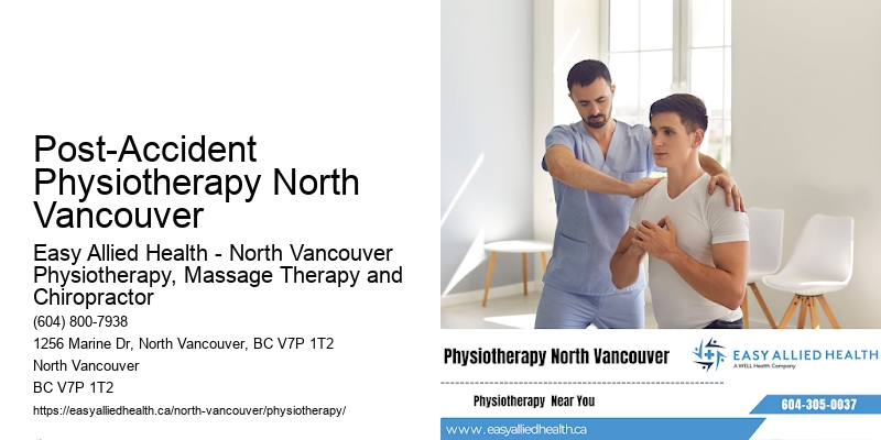 Dedicated Physio Experts Post-Accident Physiotherapy North Vancouver