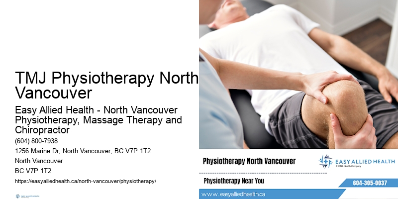 Daily Physiotherapy Sessions TMJ Physiotherapy North Vancouver