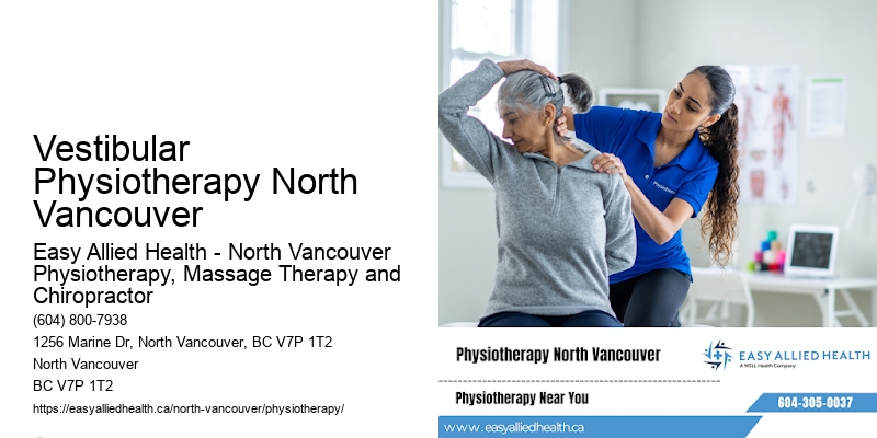 Vestibular Physiotherapy North Vancouver