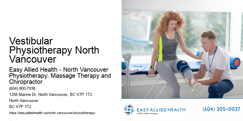 Comprehensive Physio Care Vestibular Physiotherapy North Vancouver