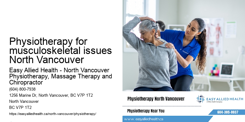 Physiotherapy for musculoskeletal issues North Vancouver
