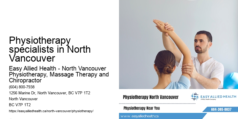 Physiotherapy specialists in North Vancouver