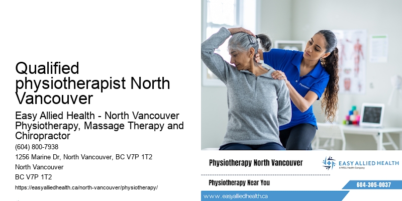 Qualified physiotherapist North Vancouver
