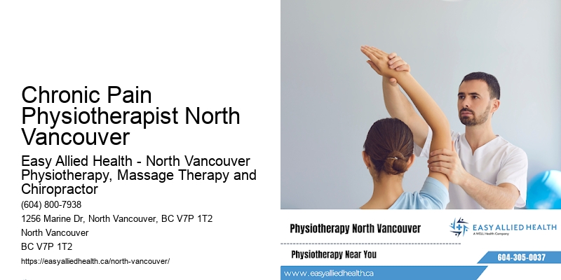 Chronic Pain Physiotherapist North Vancouver