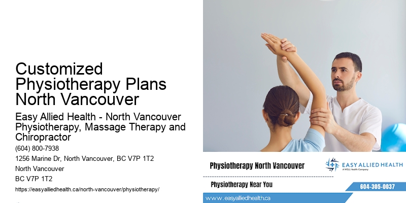 Customized Physiotherapy Plans North Vancouver