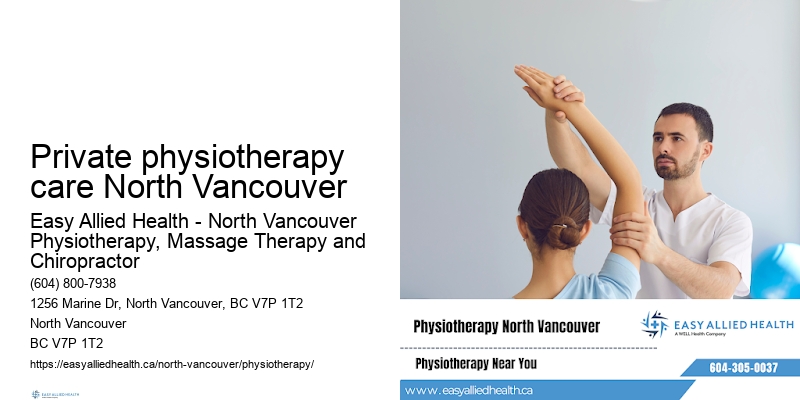 Private physiotherapy care North Vancouver