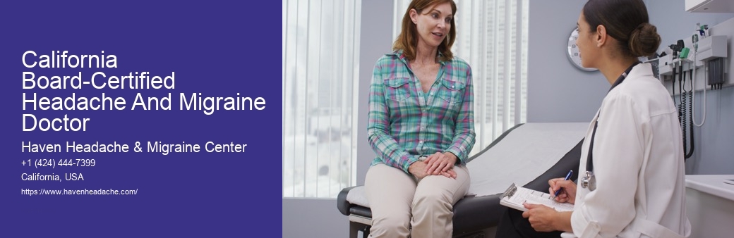 California Board-Certified Headache And Migraine Doctor