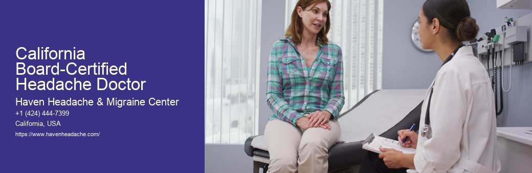 California Board-Certified Headache Doctor