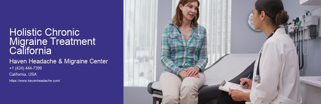 Holistic Chronic Migraine Treatment California