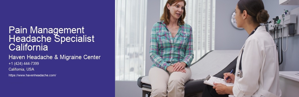 Pain Management Headache Specialist California