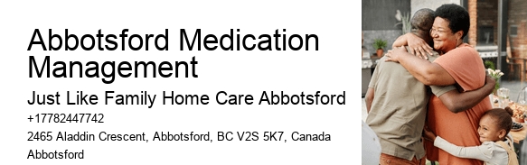 Home Care Agencies Abbotsford Medication Management