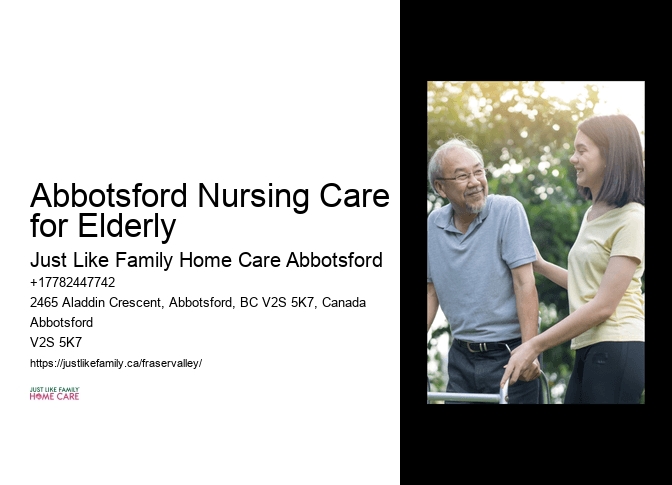 Home Care Services Abbotsford Nursing Care for Elderly