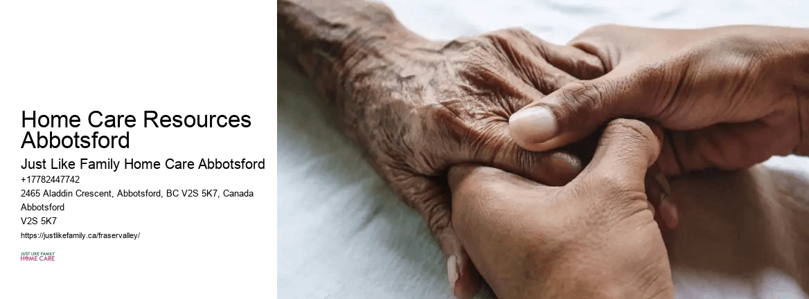 Palliative Care at Home Home Care Resources Abbotsford