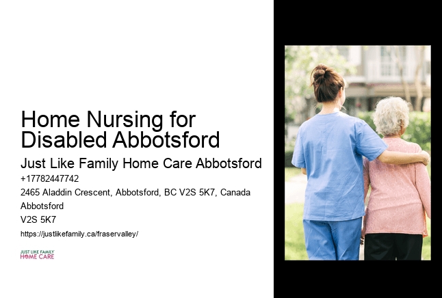 Home Care Financial Assistance Home Nursing for Disabled Abbotsford