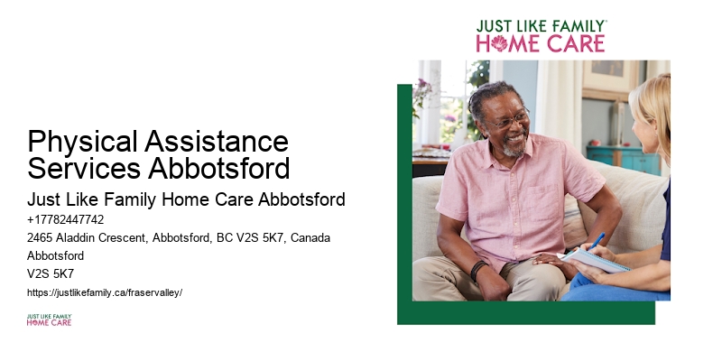 Geriatric Assessment Services Physical Assistance Services Abbotsford