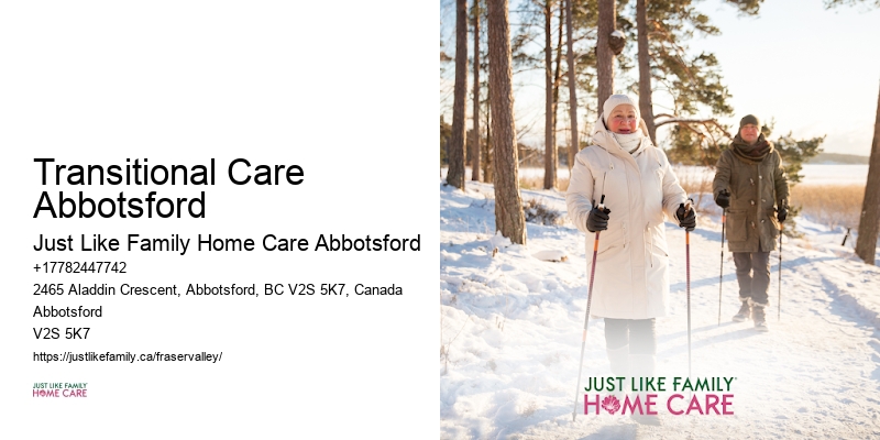Home Care Coordination Transitional Care Abbotsford