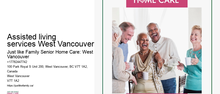 Home care assistance Assisted living services West Vancouver