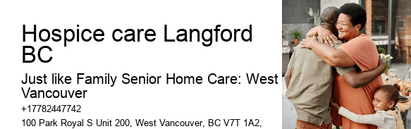 24-hour home care Hospice care Langford BC