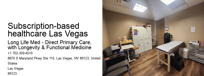Subscription-based healthcare Las Vegas