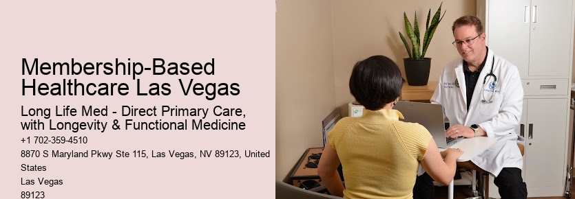 Membership-Based Healthcare Las Vegas
