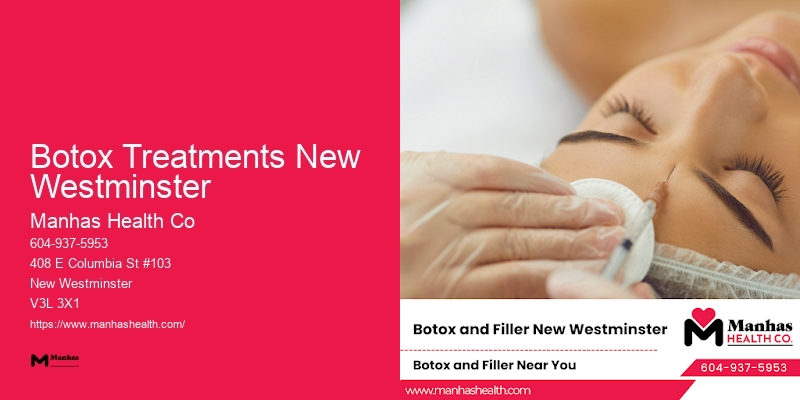 Customized Facial Rejuvenation Botox Treatments New Westminster