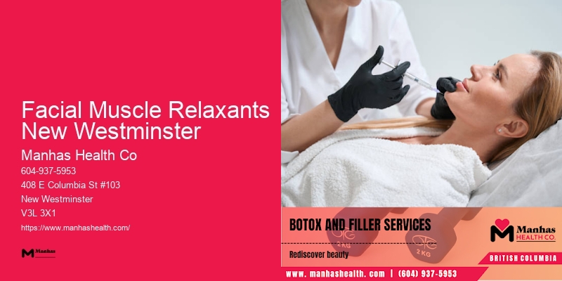 Rejuvenating Facial Injections Facial Muscle Relaxants New Westminster