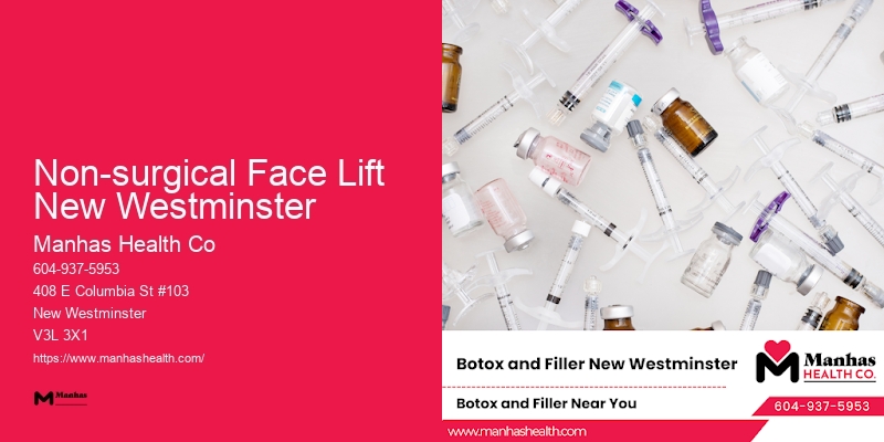 Injectable Wrinkle Reduction Non-surgical Face Lift New Westminster
