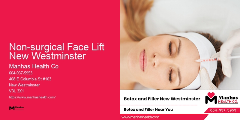 Advanced Botox and Facial Contouring Non-surgical Face Lift New Westminster