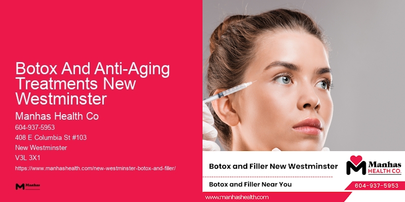 Botox Consultations Near Me Botox And Anti-Aging Treatments New Westminster