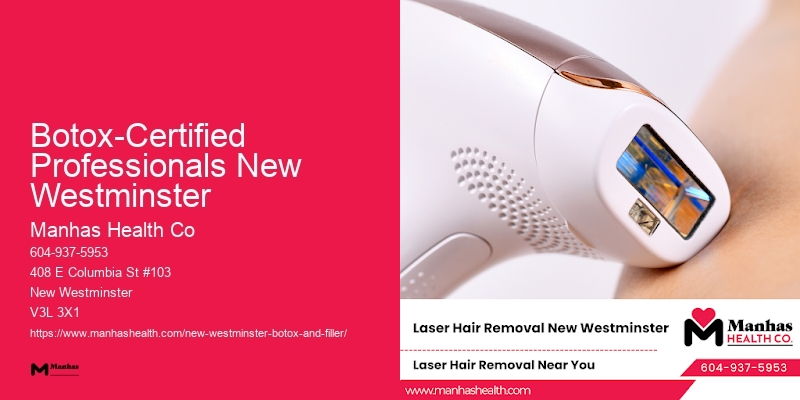 Safe And Effective Botox Botox-Certified Professionals New Westminster