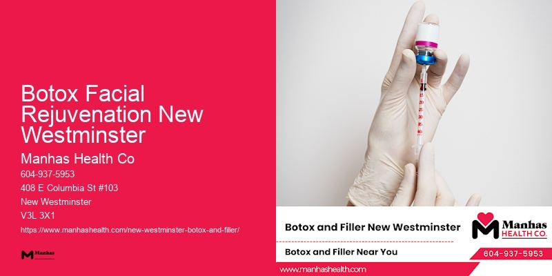 Botox Treatment Pricing Botox Facial Rejuvenation New Westminster