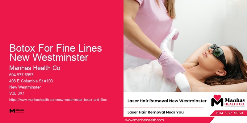 Botox For Rejuvenating Skin Botox For Fine Lines New Westminster