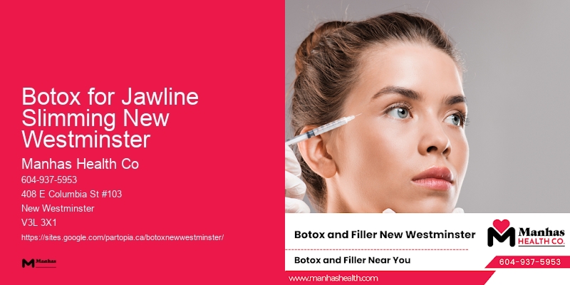 Botox Service Cost Botox For Jawline Slimming New Westminster