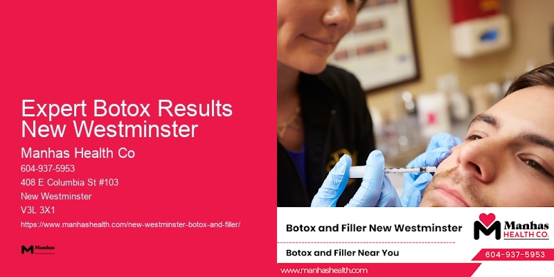 Botox Consultations Expert Botox Results New Westminster