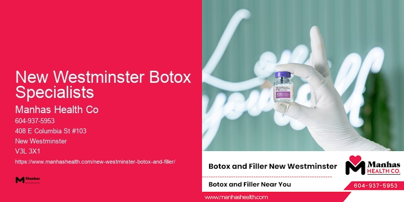 Botox Cosmetic Procedures New Westminster Botox Specialists