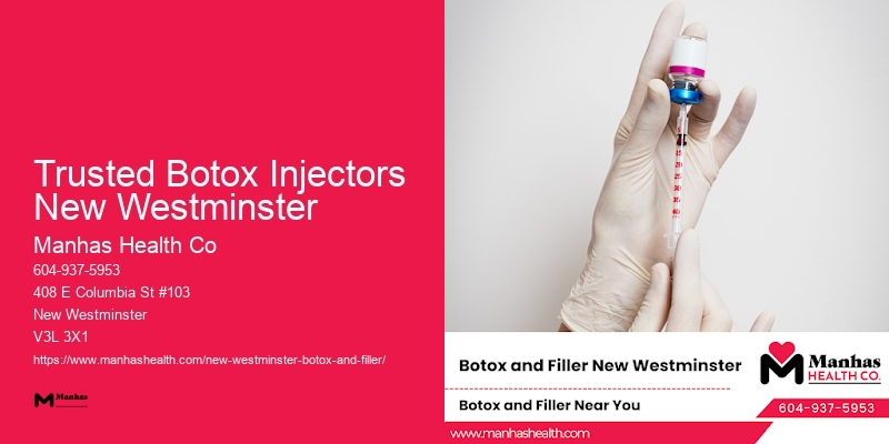 Botox-Certified Professionals Trusted Botox Injectors New Westminster