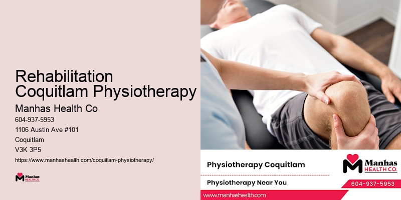 Rehabilitation Coquitlam Physiotherapy