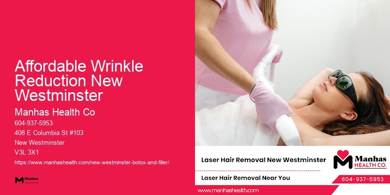 Effective Anti-Wrinkle Treatment Affordable Wrinkle Reduction New Westminster