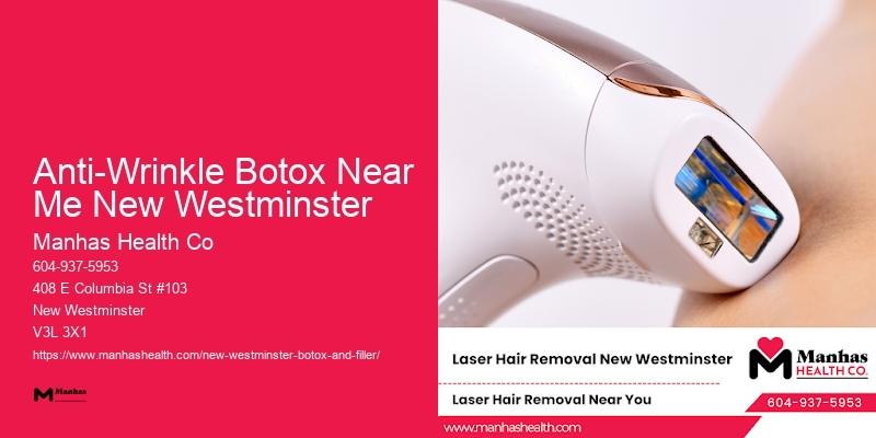 Cosmetic Botox Near Me Anti-Wrinkle Botox Near Me New Westminster