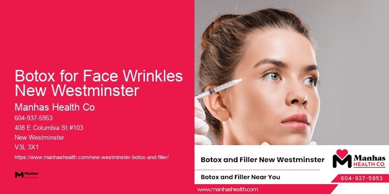 Effective Fine Line Botox Botox for Face Wrinkles New Westminster