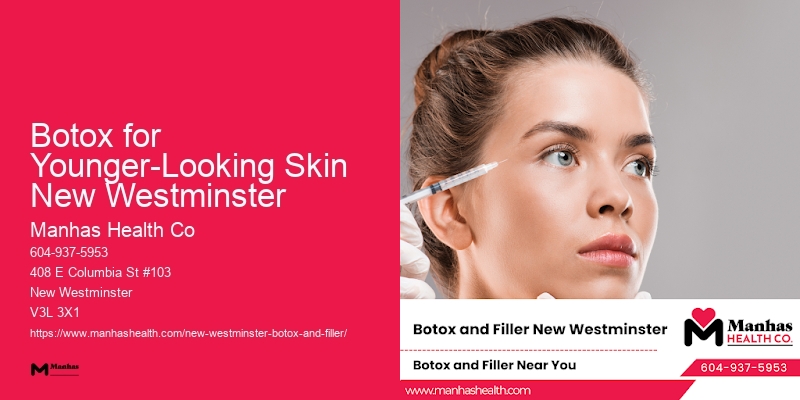 Affordable Anti-Wrinkle Solutions Botox for Younger-Looking Skin New Westminster