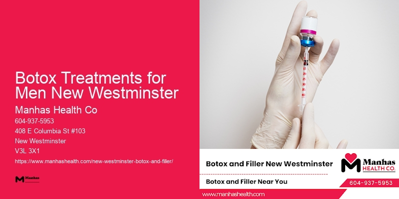 Anti-Wrinkle Botox Services Botox Treatments for Men New Westminster