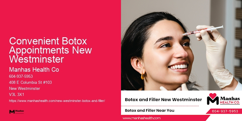 Affordable Cosmetic Botox Convenient Botox Appointments New Westminster