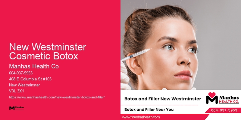 New Westminster Cosmetic Botox Botox Experts