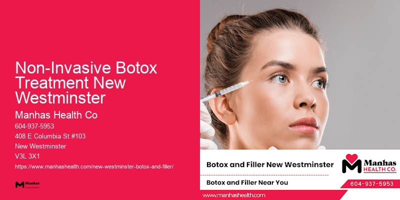 Non-Invasive Botox Treatment New Westminster Botox Offers
