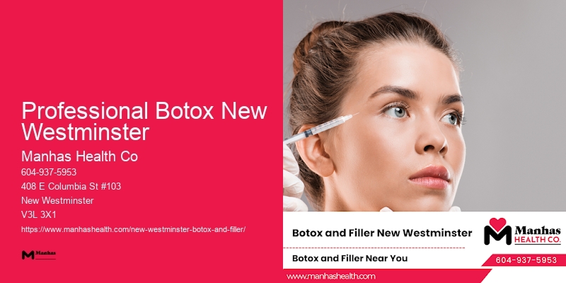 Botox for Youthful Glow Professional Botox New Westminster