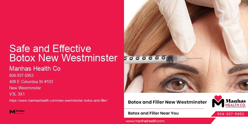 Professional Botox Safe and Effective Botox New Westminster