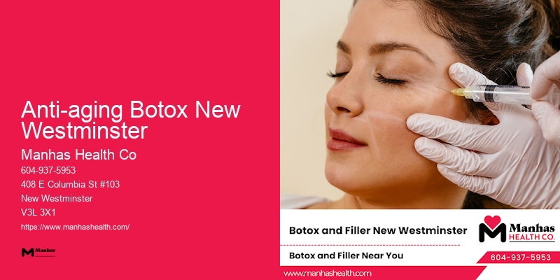 Anti-aging Botox New Westminster